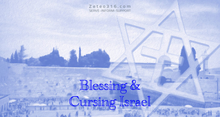 Blessing & Cursing Israel