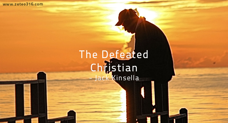 The ‘Defeated’ Christian