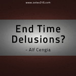 End Time Delusions?