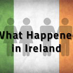 What Happened in Ireland