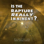 Is the rapture really imminent?