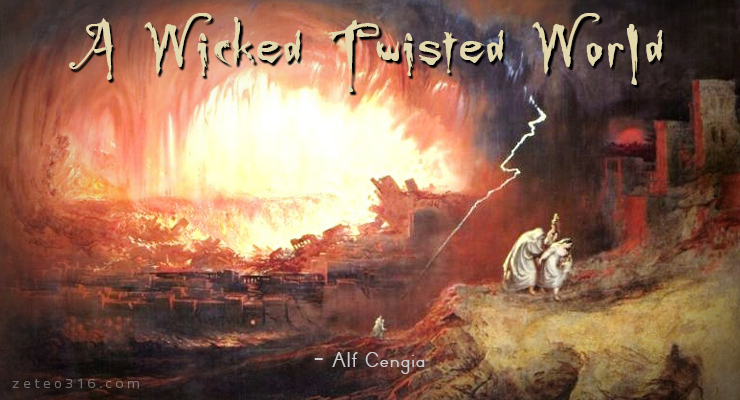 A Wicked Twisted World