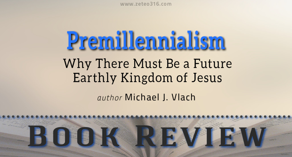 Premillennialism Book Review