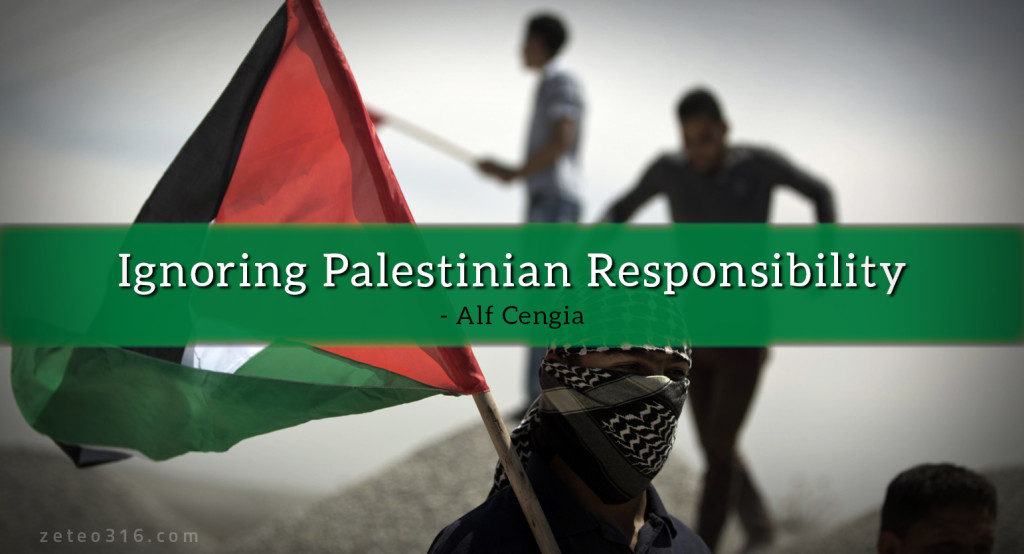 Ignoring Palestinian Responsibility