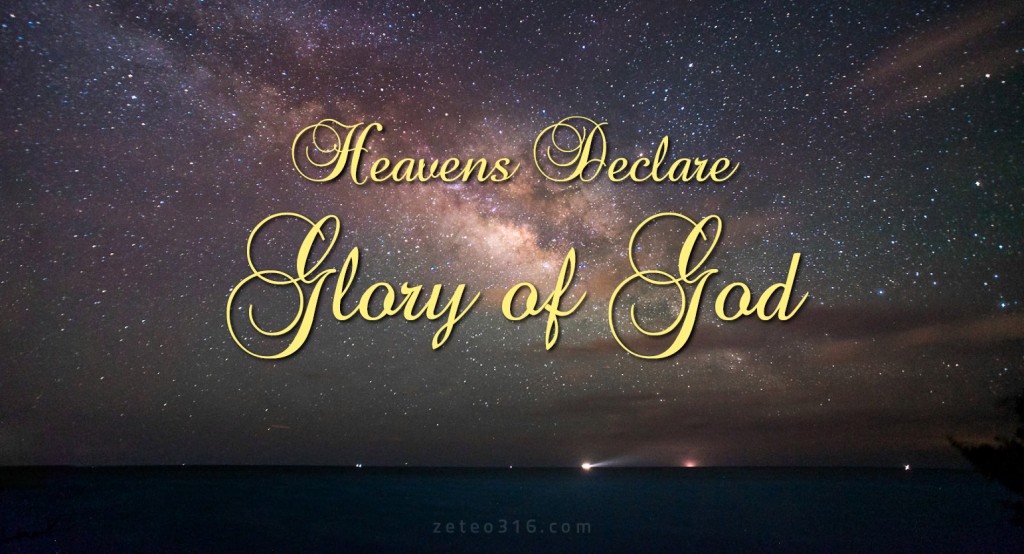 Heavens Declare Glory of God