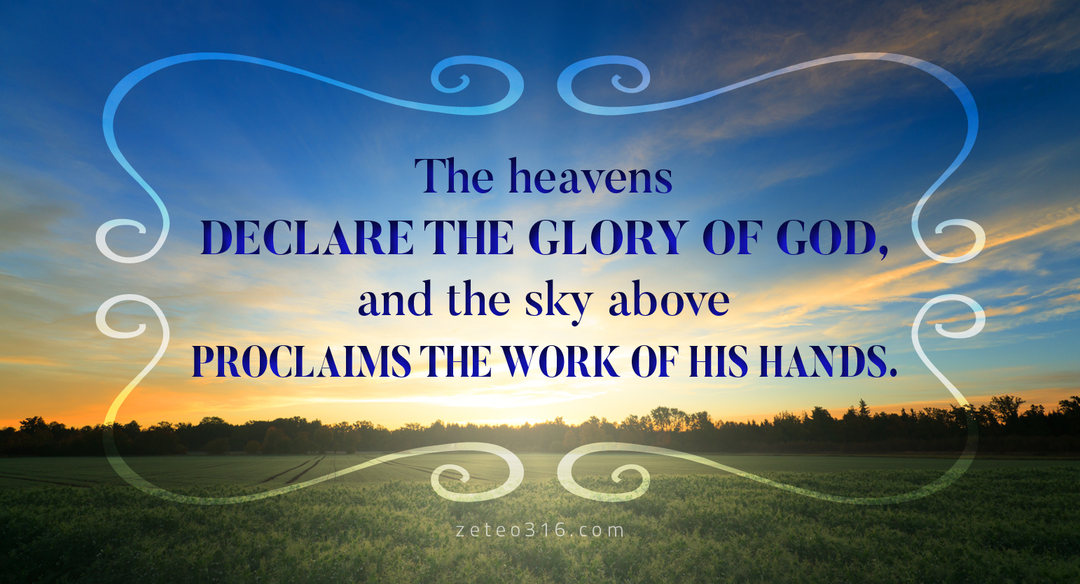 Psalm 19: Glory to God - BJUtoday