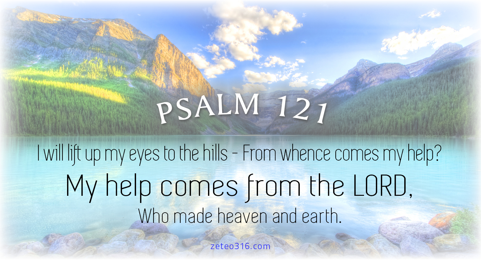 Psalm 121: The LORD Watches Over You. 