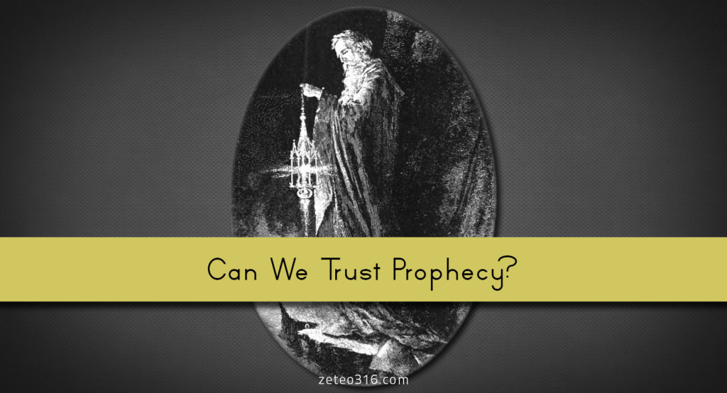 Can we trust prophecy