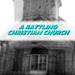 Why a rattling christian church?