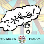ELCA has potty mouthed pastors