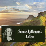 Puritan Samuel Rutherford