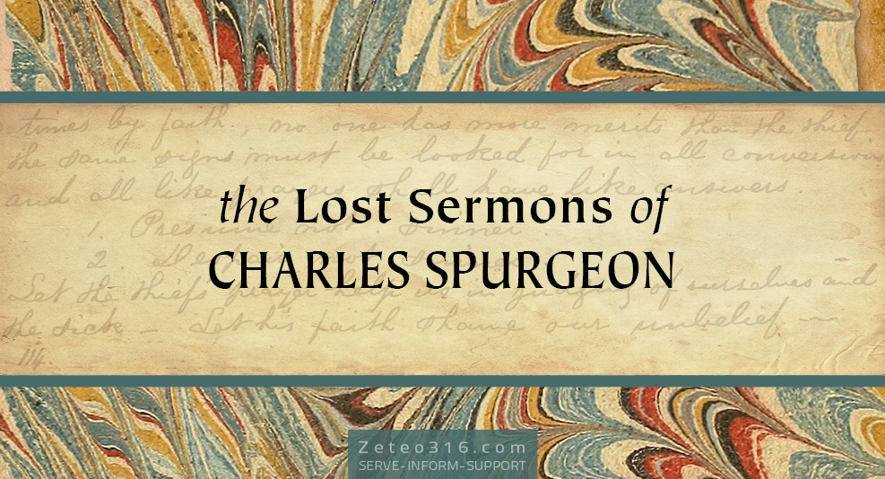 the Lost Sermons of CH Spurgeon