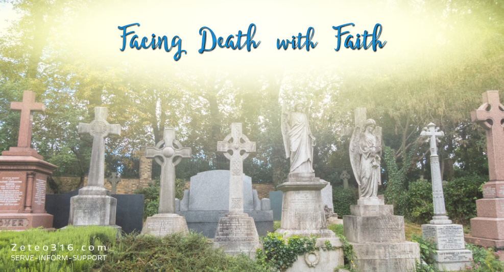 Facing death with courage and faith