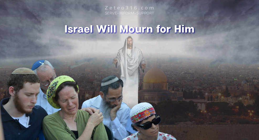 Israel will mourn for Jesus