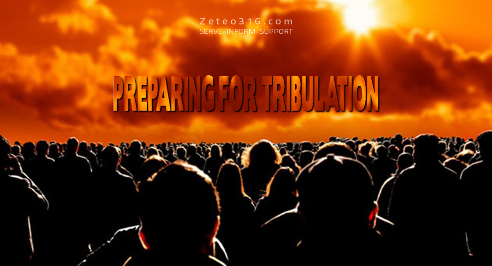 Tribulation Preparing