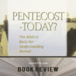 Pentecost Today? Book Review