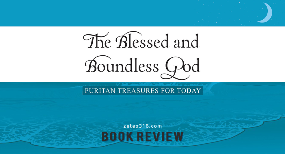 The Blessed and Boundless God - a book by George Swinnock, and edited by J. Stephen Yuille.