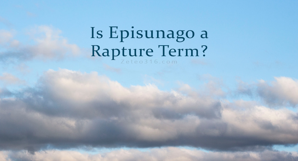 Is episunago a rapture term? Get into any discussion about Matt 24:31 with a non-pretribulationist and you're bound to see the Greek term episunago (gather) used.