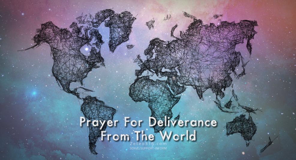 A Prayer For Deliverance From The World. This is a prayer by Philip Doddridge. It appears in the book Piercing Heaven - Prayers of the Puritans.