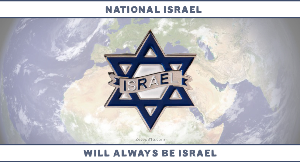 National Israel will always be Israel