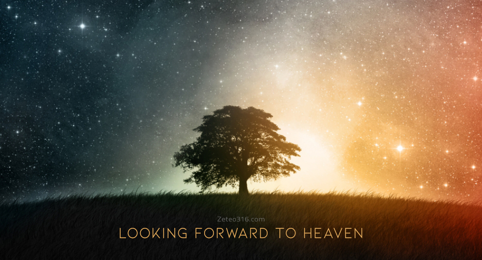 I'm looking forward to Heaven. Are you?
